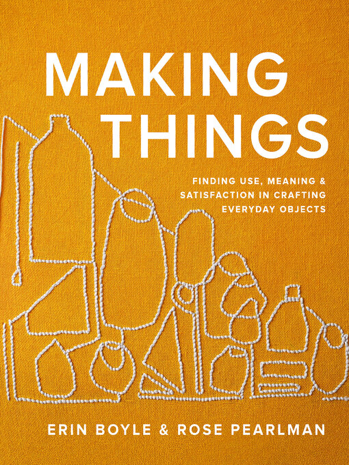 Title details for Making Things by Erin Boyle - Wait list